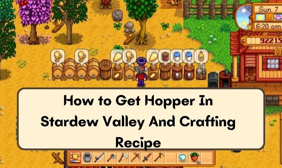 How to Get Hopper In Stardew Valley And Crafting Recipe